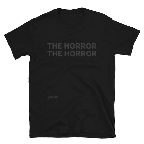 The Horror The Horror [Noir Thoughts]