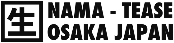 NAMA - TEASE : OSAKA JAPAN